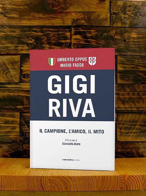 riva-1.jpg Gigi Riva. Il campione. L'amico il mito