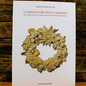 La sacralità del pane in Sardegna